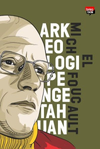 Image of ARKEOLOGI PENGETAHUAN