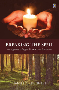 Image of Breaking the spell : agama sebagai fenomena Alam