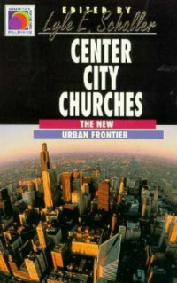 Image of Center City Churches : The New Urban Frontier