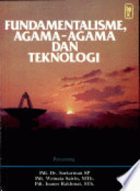 Image of Fundamentalisme, agama-agama, dan teknologi