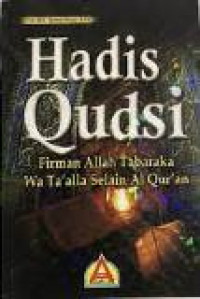 Image of Hadis Qudsi : Firman Allah Tabaraka wa Ta'ala selain al-Qur'an