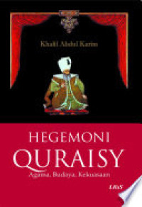 Image of Hegemoni Quraisy : Agama, Budaya, Kekerasan