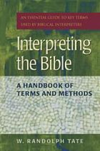 Image of Interpreting the Bible : a handbook of terms and methods