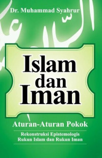 Image of Islam dan iman : aturan-aturan pokok