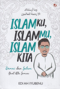 Image of Islamku, islammu, islam kita