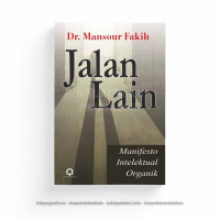 Image of Jalan Lain: Manifesto Intelektual Organik