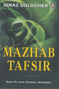 Image of Mazhab Tafsir Dari Klasik Hingga Modern