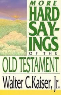 Image of More hard sayings of the Old Testament