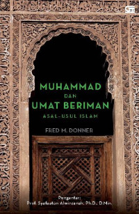 Image of Muhammad dan Umat Beriman : Asal-Usul Islam