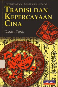 Image of Pendekatan alkitabiah pada tradisi dan kepercayaan Cina