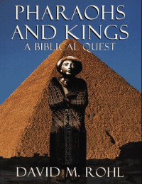 Image of Pharaohs And Kings: a biblical quest