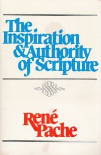 Image of The inspiration and authority of Scripture
