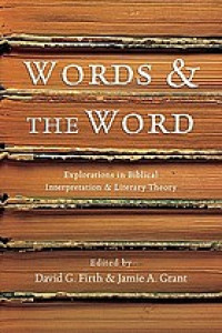 Image of Words & The Word : Explorations in Biblical Interpreta